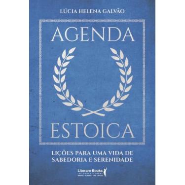 Imagem de Agenda Estoica - Lições Para Uma Vida De Sabedoria E Serenidade - LITE