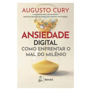 Imagem de Ansiedade Digital: Um Guia Para Entender E Enfrentar O Mal Do Milênio