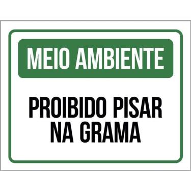 Imagem de Placa Meio Ambiente Proibido Pisar Na Grama 36X46