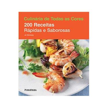Imagem de Livro - Coleção Culinária de Todas as Cores - 200 Receitas Rápidas e Saborosas