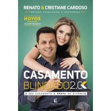 Imagem de Livro Casamento Blindado - Cristiane Cardoso Renato Cardoso - Maranata