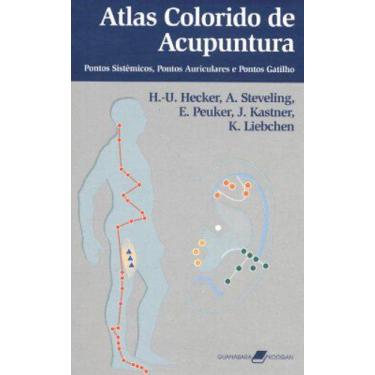 Imagem de Livro - Atlas Colorido De Acupuntura - Pontos Sistêmicos, Pontos Auric
