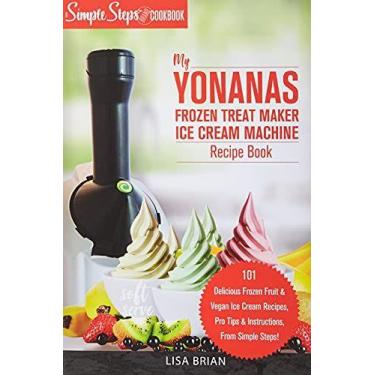 Imagem de Livro De Receitas Para Sorvetes De Frutas Congeladas - My Yonanas Froz