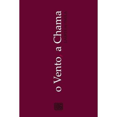 Imagem de Livro - O vento, a chama
