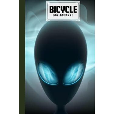 Imagem de Bicycle Log Journal: Alien Cover Bicycle Log Journal, Training Notebook For Cyclists & Cycling Enthusiasts, 120 Pages, Size 6" x 9" by Walther Franz