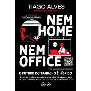 Imagem de Nem Home Nem Office Como As Mudanças Nas Organizações