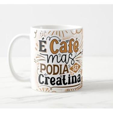 Imagem de Caneca Academia Fitness É Café Mas Podia Ser Creatina