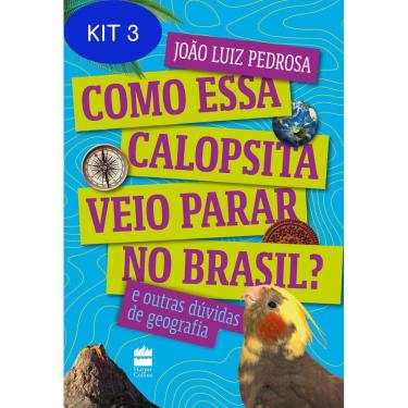 Imagem de Kit 3 Livro Como Essa Calopsita Veio Parar No Brasil E