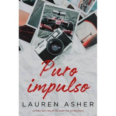 Imagem de Puro impulso | Da autora best-seller de Amor nas entrelinhas