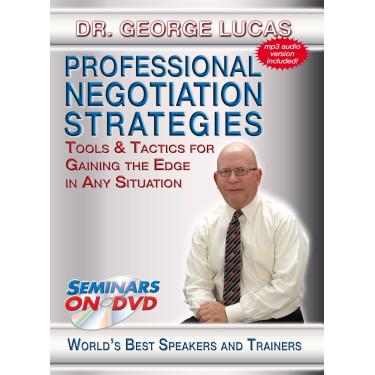 Imagem de Professional Negotiation Strategies - Tools and Tactics for Gaining the Edge in Any Situation - Seminars On Demand Business Negotiating Skills Training Video - Speaker Dr. George Lucas - Includes Streaming Video + DVD + Streaming Audio + MP3 Audio