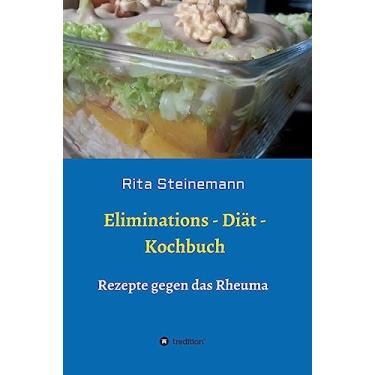 Imagem de Eliminations - Diät - Kochbuch: Rezepte gegen das Rheuma