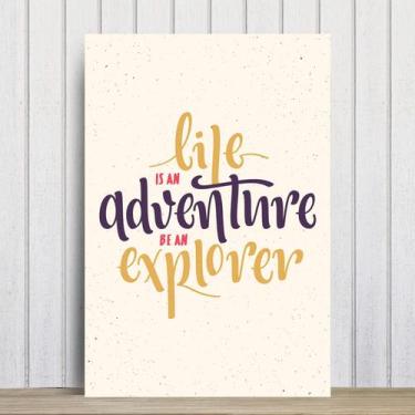 Imagem de Placa Decorativa MDF Frase Be Explorer - Quartinhos