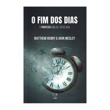 Imagem de Livro - O fim dos dias: a profecia bíblia do apocalipse revelada