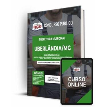 Imagem de Apostila Prefeitura de Uberlândia - MG - Ensino Fundamental