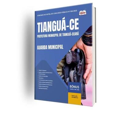 Imagem de Apostila Prefeitura de Tianguá - CE  - Guarda Municipal - Apostilas Op
