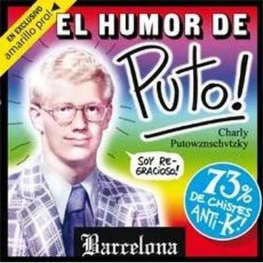 Imagem de Humor De Puto El - Granica