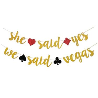 Imagem de She Said Yes We Said Vegas Gold Glitter Banner Sign Garland Pré-pendurado para Decorações de Festa de despedida de solteira de Las Vegas