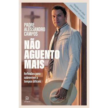 Imagem de Livro Não Aguento Mais – Padre Alessandro Campos, 31 Reflexões diárias e Orações com QR