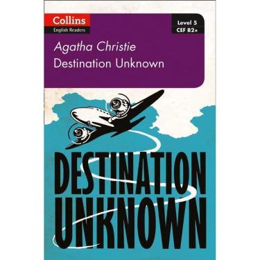 Imagem de Destination Unknown - Collins Agatha Christie ELT Readers - Level 5 - Book With Downloadable Audio - Second Edition
