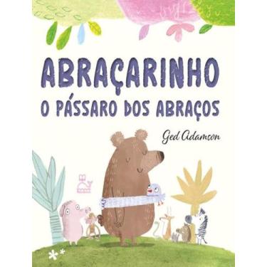 Imagem de Livro - Abraçarinho - O pássaro dos abraços - Moby Dickens