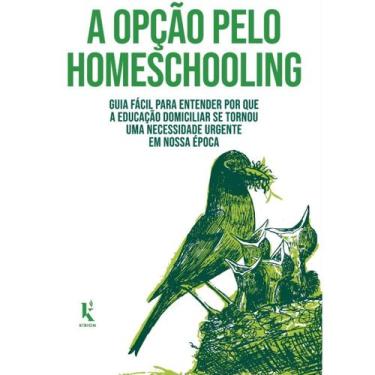 Imagem de A opção pelo homeschooling (Fausto Zamboni) - Kírion