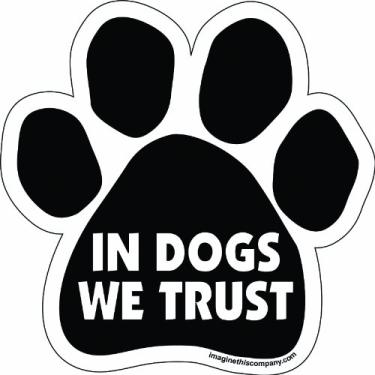 Imagem de Imagine This Ímã de carro da pata em cães, We Trust, 13 cm x 13 cm