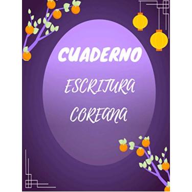 Imagem de Cuaderno Escritura Coreana: Libreta Con Papel En Blanco Cuadriculado Para Aprender La Caligrafía Coreana