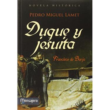 Imagem de Duque y jesuita: Francisco de Borja: 4