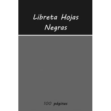 Imagem de Libreta Hojas Negras: Diario de papel negro de 100 páginas | Líneas grises claras para escribir, dibujar y garabatear fácilmente