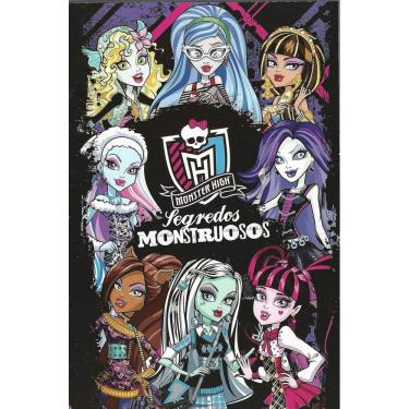 Imagem de Livro: Monster High: Segredos Monstruosos Autor: Mattel