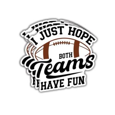 Imagem de (3 peças) Adesivo de vinil "I Just Hope Both Teams Have Fun Engraçado" Citações sarcásticas Frases Inspiradoras Rugby Futebol Amantes de Esportes para Tumbler Laptop Kindle Garrafas de Água Tablet