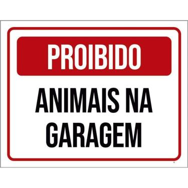 Imagem de Kit 3 Placas De Sinalização - Proibido Animais Na Garagem