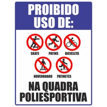 Imagem de Placa Proibido Uso De Skate Patins Na Quadra 30x40cm - V3 Shop