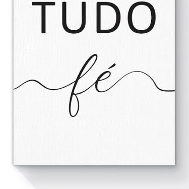 Imagem de Quadro Decorativo Antes de Tudo Fé, Arte Minimalista em Preto e Branco, Placa Motivacional para Parede, 60x40 cm