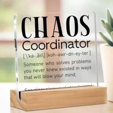 Imagem de Chaos Coordinator Gifts Placa acrílica, Thank You Gifts Placa decorativa de mesa transparente com suporte, presentes de agradecimento para mulheres, homens, colega de trabalho, professor, mãe