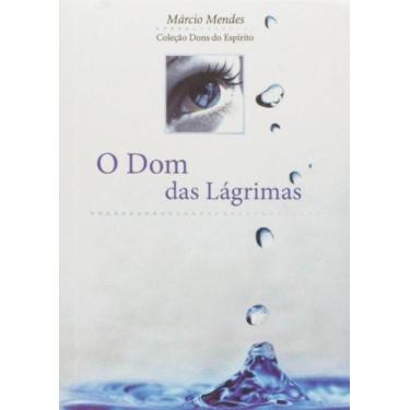 Imagem de Dom das lagrimas, o - EDITORA CANCAO NOVA, 3
