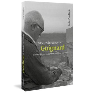 Imagem de Livro - Balões, vida e tempo de Guignard