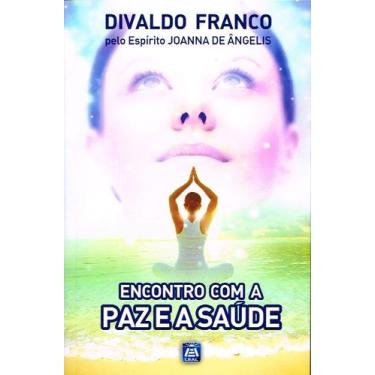 Imagem de Livro - Encontro com a Paz e a Saúde