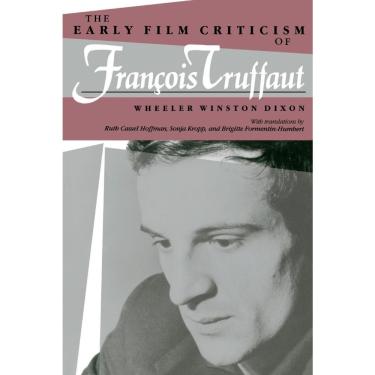 Imagem de The Early Film Criticism of Francois Truffaut
