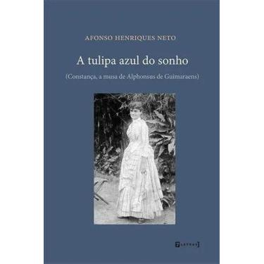 Imagem de A Tulipa Azul Do Sonho - 1ªed.(2021), De Afonso Henriques Neto. Editor