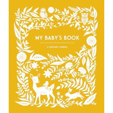 Imagem de My Baby's Book: A Keepsake Journal for Parents to Preserve Memories, Moments & Milestones (Keepsake Legacy Journals)