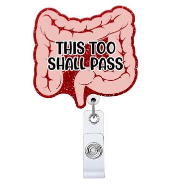 Imagem de This Too Shall Pass Carretel de crachá retrátil com clipe de identidade, cartão de identificação, presente engraçado de órgão de cólon para enfermeiras, escritório, endoscopia, cirurgia, medicina
