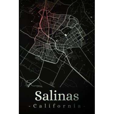 Imagem de Salinas California: Your city, your region, your home! | Composition Notebook 6x9 blank 120 pages