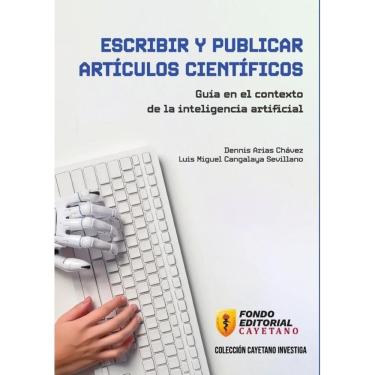 Imagem de Escribir y publicar artículos científicos. Guía en el contexto de la inteligencia artificial - Espan