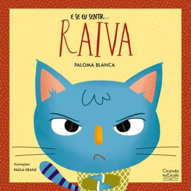 Imagem de Livro - E se eu sentir... raiva