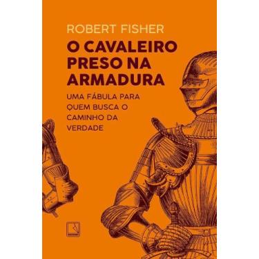 Imagem de Livro - O cavaleiro preso na armadura - Record