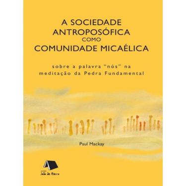 Imagem de Sociedade Antroposófica Como Comunidade Micaélica