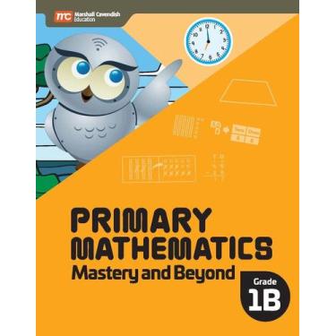 Imagem de Primary Mathematics 1B - Mastery And Beyond - Marshall Cavendish Inter