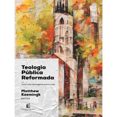 Imagem de Teologia Pública Reformada