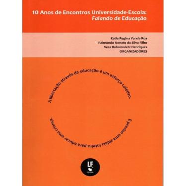 Imagem de 10 Anos De Encontros Universidade-Escola - Vol. 1